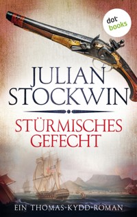 Stürmisches Gefecht: Ein Thomas-Kydd-Roman - Band 7 - Julian Stockwin - E-Book