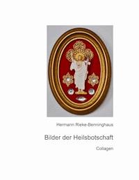 Bilder der Heilsbotschaft - Hermann Rieke-Benninghaus - E-Book