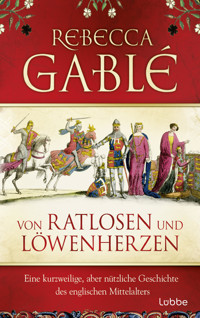 Von Ratlosen und Löwenherzen - Rebecca Gablé - E-Book