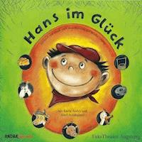 Hans im Glück - Hörbuch mit Musik nach dem Märchen der Brüder Grimm -  - Hörbuch