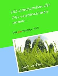 Die Ganzsachen der PIN-Unternehmen und mehr - Klaus-Dieter Stamm - E-Book