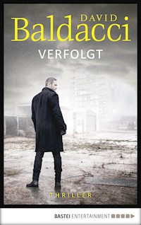 Verfolgt - David Baldacci - E-Book