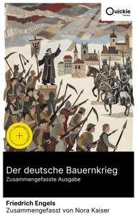 Der deutsche Bauernkrieg (Zusammengefasste Ausgabe) - Engels Friedrich - E-Book