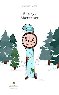 Glockys Abenteuer - Yvonne Beetz - E-Book