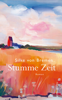 Stumme Zeit - Silke von Bremen - E-Book