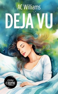 Deja Vu - AC Williams - E-Book