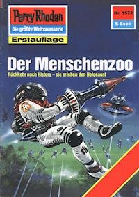 Perry Rhodan 1572: Der Menschenzoo - Horst Hoffmann - E-Book