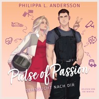 Pulse of Passion - Sehnsucht nach dir - Philippa L. Andersson - Hörbuch