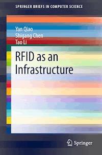 RFID as an Infrastructure - Yan Qiao - E-Book