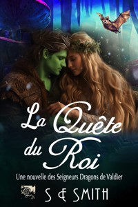La Quête du Roi - S.E. Smith - E-Book