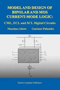 Model and Design of Bipolar and MOS Current-Mode Logic - Massimo Alioto - E-Book