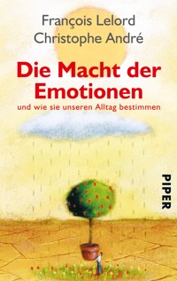 Die Macht der Emotionen - François Lelord - E-Book