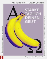 Stärke täglich deinen Geist - Sylvia Gunter - E-Book