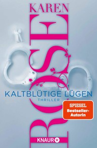 Kaltblütige Lügen - Karen Rose - E-Book