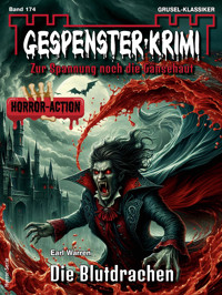 Gespenster-Krimi 174 - Earl Warren - E-Book