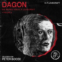 Dagon (Die Werke von H. P. Lovecraft, Folge 2) - H. P. Lovecraft - Hörbuch