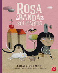 Rosa y la banda de Los Solitarios - Colas Gutman - E-Book