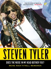 Does the Noise in My Head Bother You? - Steven Tyler - E-Book