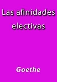 Las afinidades electivas - Goethe - E-Book