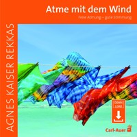 Atme mit dem Wind - Agnes Kaiser Rekkas - Hörbuch