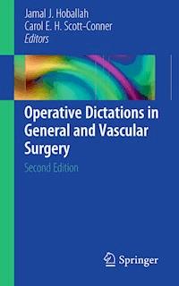 Operative Dictations in General and Vascular Surgery -  - E-Book