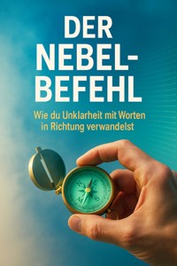 Der Nebel-Befehl - Oliver Reuter - E-Book