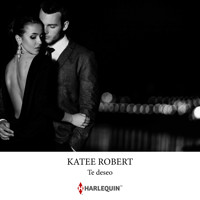 Te deseo - Katee Robert - Hörbuch