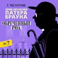 Обреченный род - Gilbert Chesterton - Hörbuch