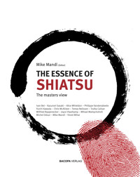 The Essence of Shiatsu - Mike Mandl - E-Book
