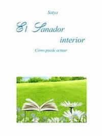 El Sanador interior - Satya - E-Book