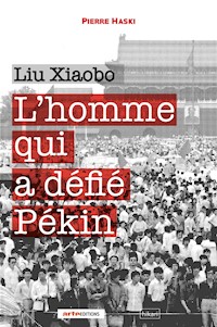 Liu Xiaobo - Pierre Haski - E-Book