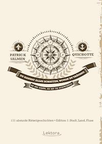 Du kannst alles schaffen, wovon du träumst. Es sei denn, es ist zu schwierig. - Patrick Salmen - E-Book