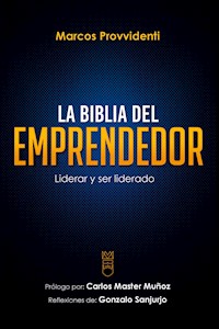 La Biblia del Emprendedor - Marcos Provvidenti - E-Book