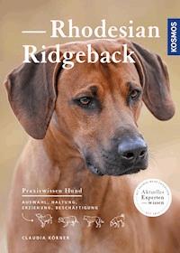 Rhodesian Ridgeback - Claudia Körner - E-Book