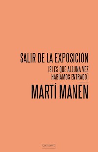 Salir de la exposición - Martí Manen - E-Book