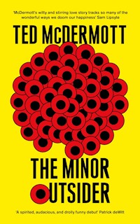 The Minor Outsider - Ted McDermott - E-Book