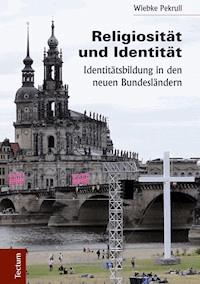Religiosität und Identität - Wiebke Pekrull - E-Book