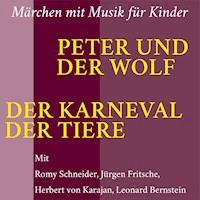 Peter und der Wolf / Der Karneval der Tiere - Jürgen Fritsche - Hörbuch