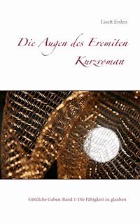 Die Augen des Eremiten - Lisett Erden - E-Book