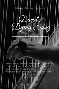 David's Dying Song - Charles Spurgeon - E-Book