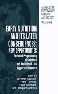 Early Nutrition and its Later Consequences: New Opportunities -  - E-Book