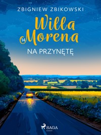 Willa Morena 14: Na przynętę - Zbigniew Zbikowski - E-Book