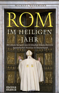 Rom im Heiligen Jahr - Michael Hesemann - E-Book