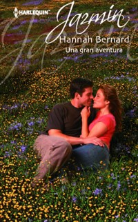 Una gran aventura - Hannah Bernard - E-Book