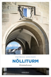 Nölliturm - Patrick Greiner - E-Book