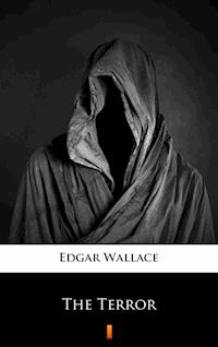 The Terror - Edgar Wallace - E-Book