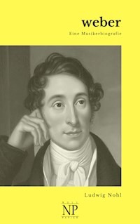 Weber - Ludwig Nohl - E-Book