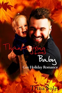 Thanksgiving for Baby - Trina Solet - E-Book