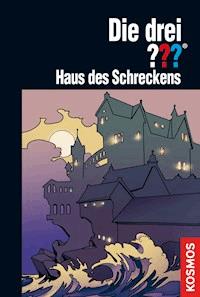 Die drei ???, Haus des Schreckens (drei Fragezeichen) - Marco Sonnleitner - E-Book