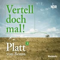 Vertell doch mal! 3 -  - Hörbuch